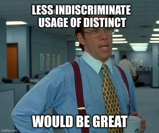 Easy with that SELECT DISTINCT!