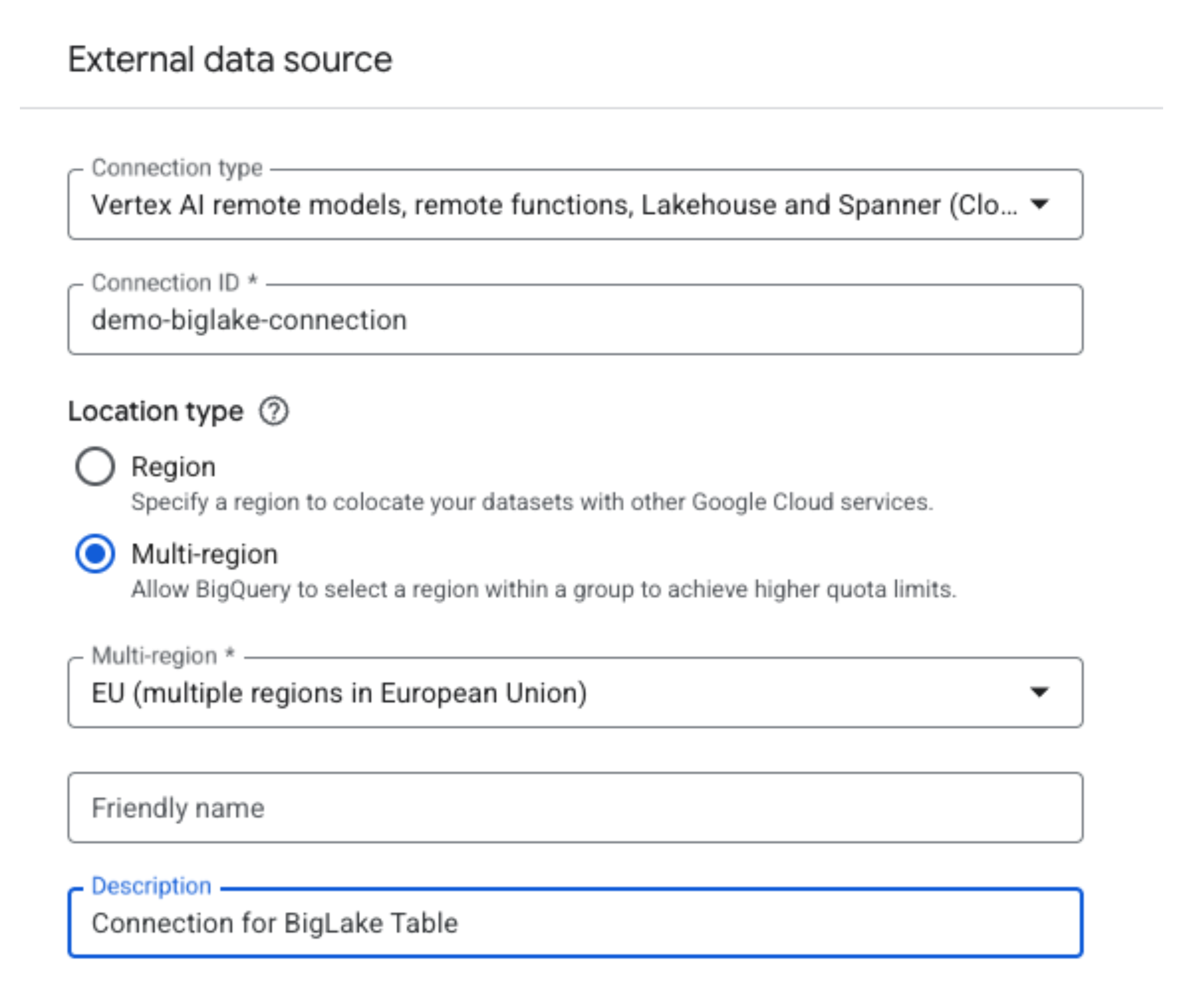 BigQuery console screenshot of the External data source form for a new connection: type Vertex AI remote models, remote functions, Lakehouse and Spanner (Cloud Resource), Connection ID demo-biglake-connection, EU multi-region, description Connection for BigLake Table.
