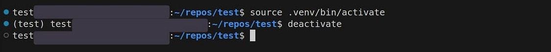 Terminal output: source .venv/bin/activate adds a (test) prefix to the prompt and deactivate removes it; the user and host name are hidden.